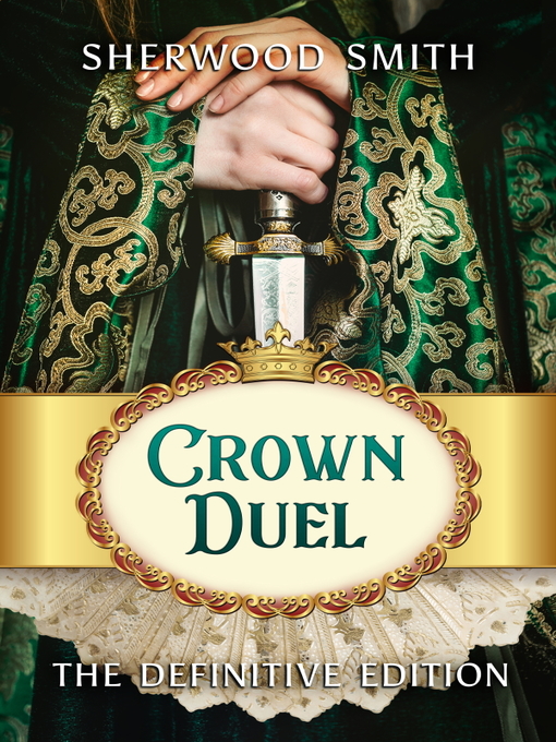 Title details for Crown Duel by Sherwood Smith - Available